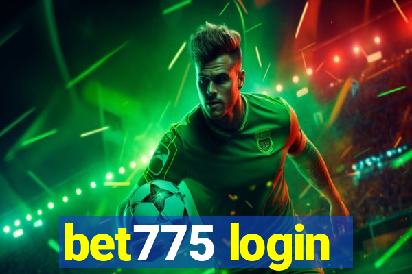 bet775 login